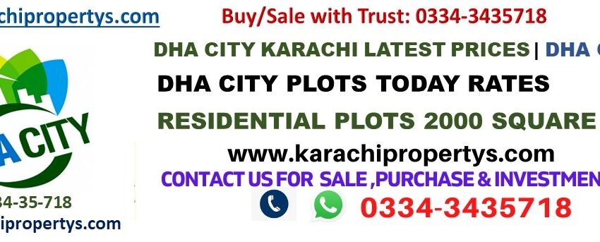 #DHA CITY TODAY PRICES #DHA CITY LATEST RATES UPDATE-DHA CITY TODAY-DHA CITY 2000 SQUARE YARDS PLOT TODAY PRICE UPDATE
