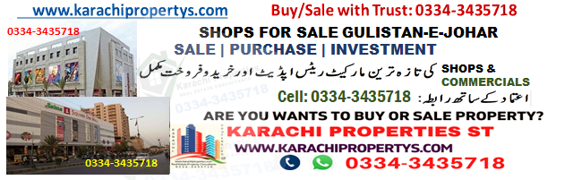 Shops for Sale in Gulistan-e-Jauhar Karachi