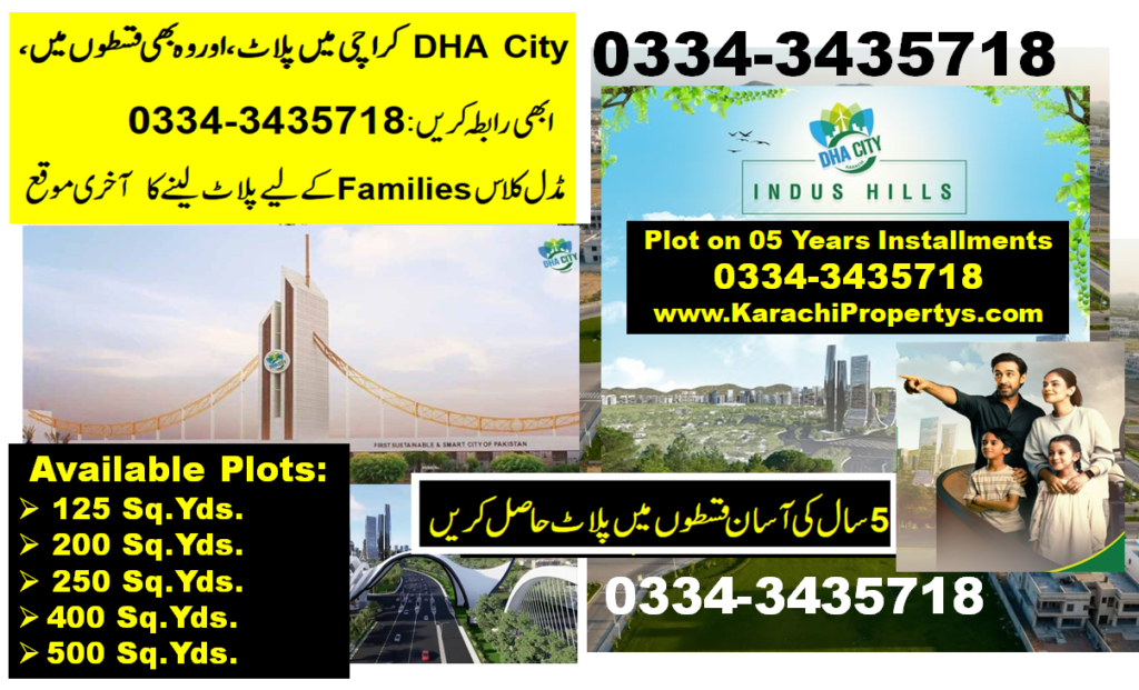 Indus Hills DHA City Karachi plot for sale 5 Years Payment Plan