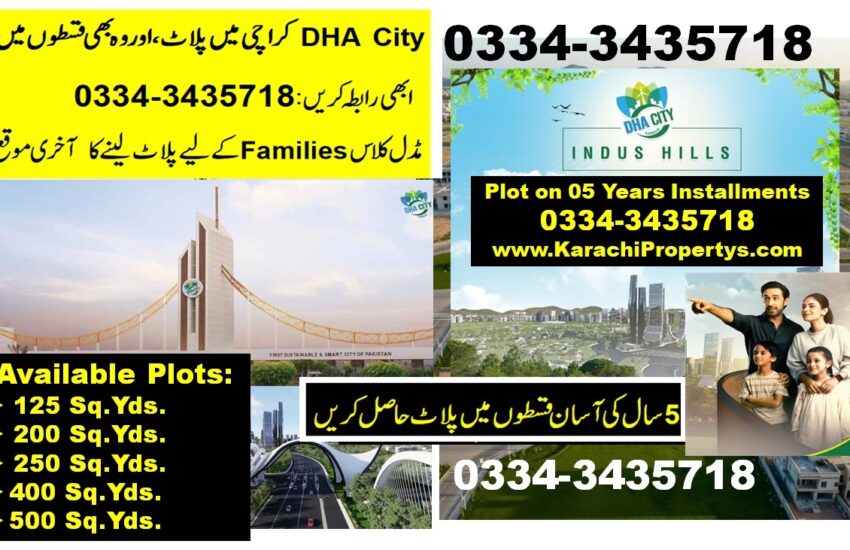 DHA City Karachi Indus Hills Residential Plot 5 Years installments